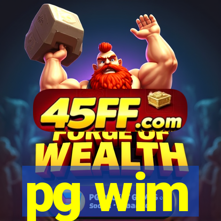 pg wim